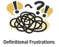 Definitional frustrations